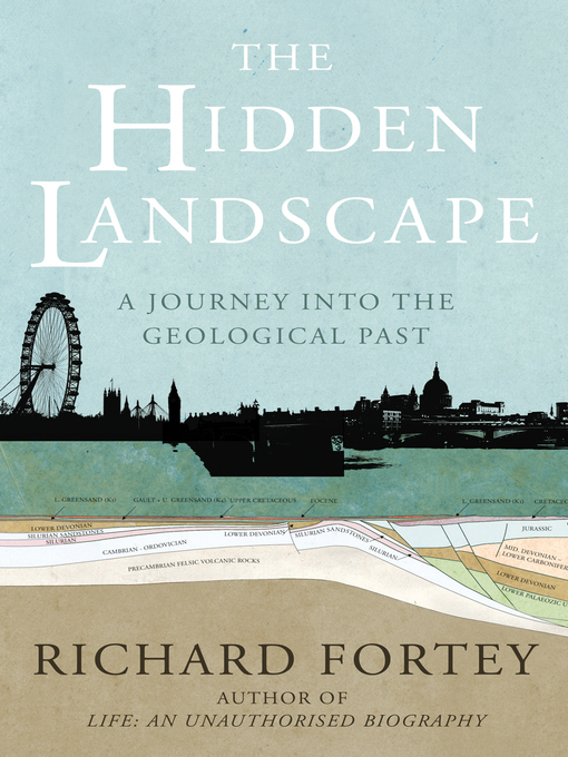 Title details for The Hidden Landscape by Richard Fortey - Available